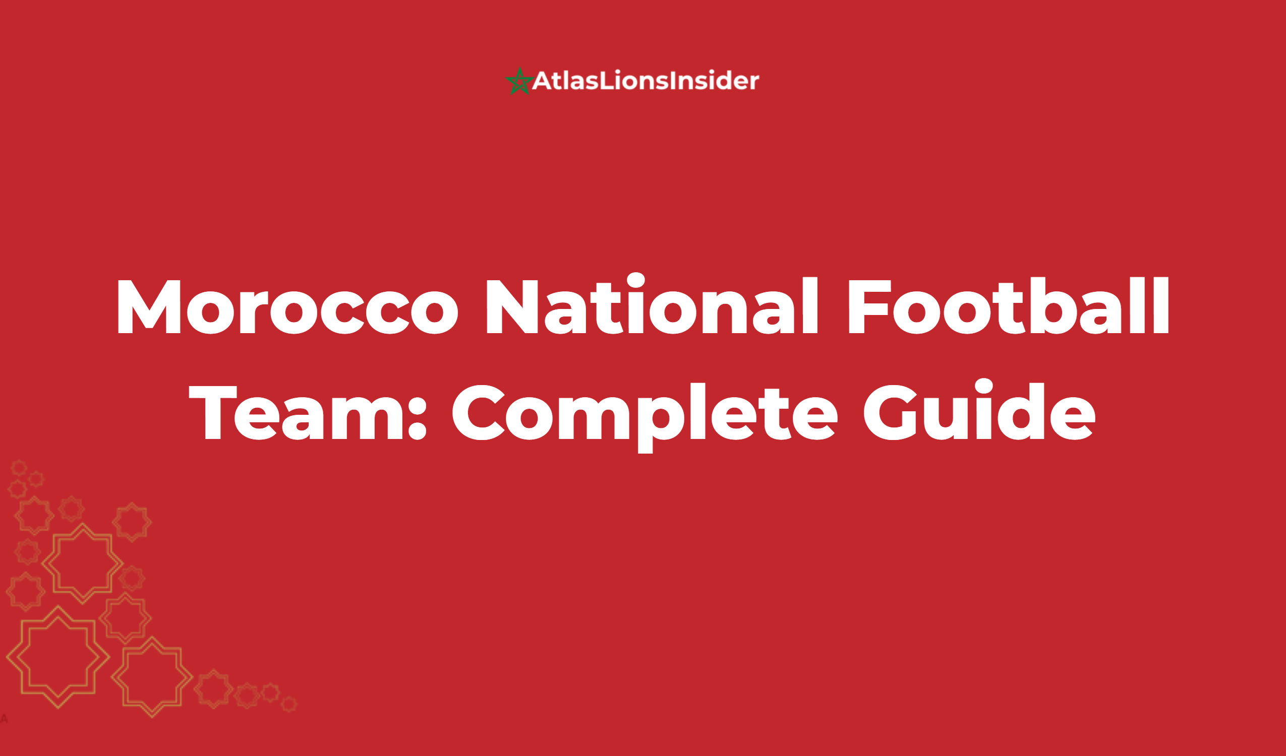 Morocco National Football Team: Complete Guide