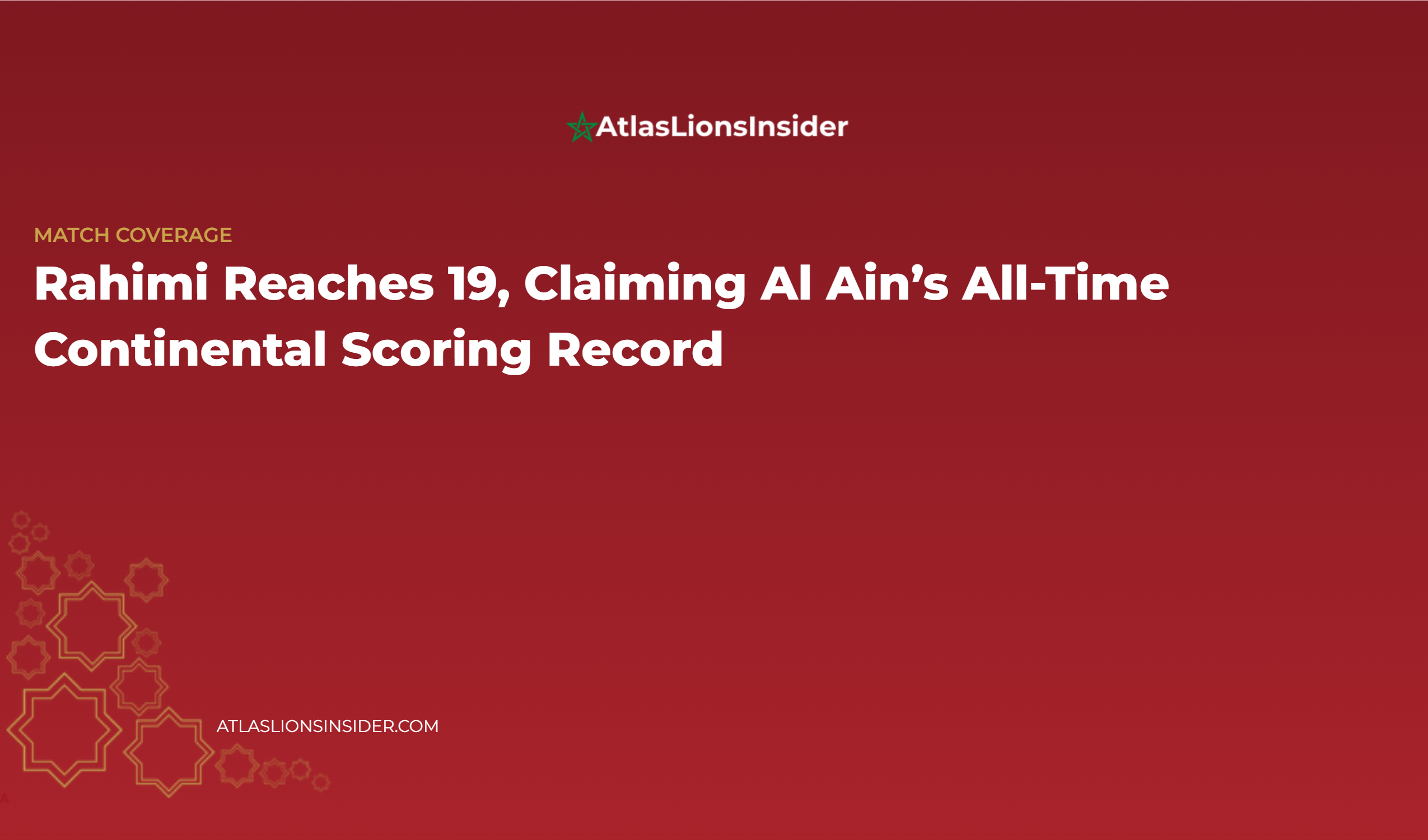 Rahimi Reaches 19, Claiming Al Ain’s All Time Continental Scoring Record