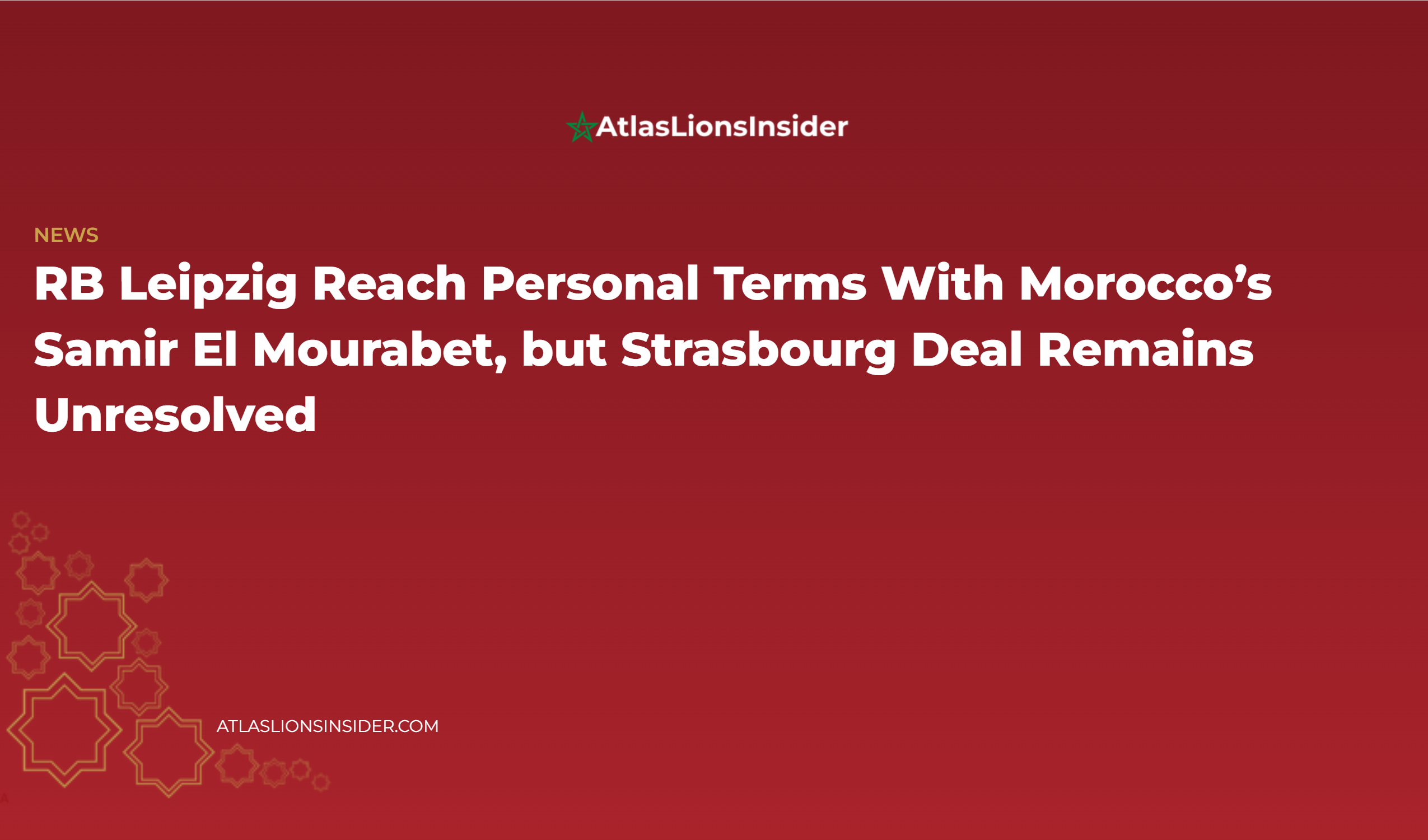 Rb Leipzig Reach Personal Terms With Morocco’s Samir El Mourabet, But Strasbourg Deal Remains Unresolved