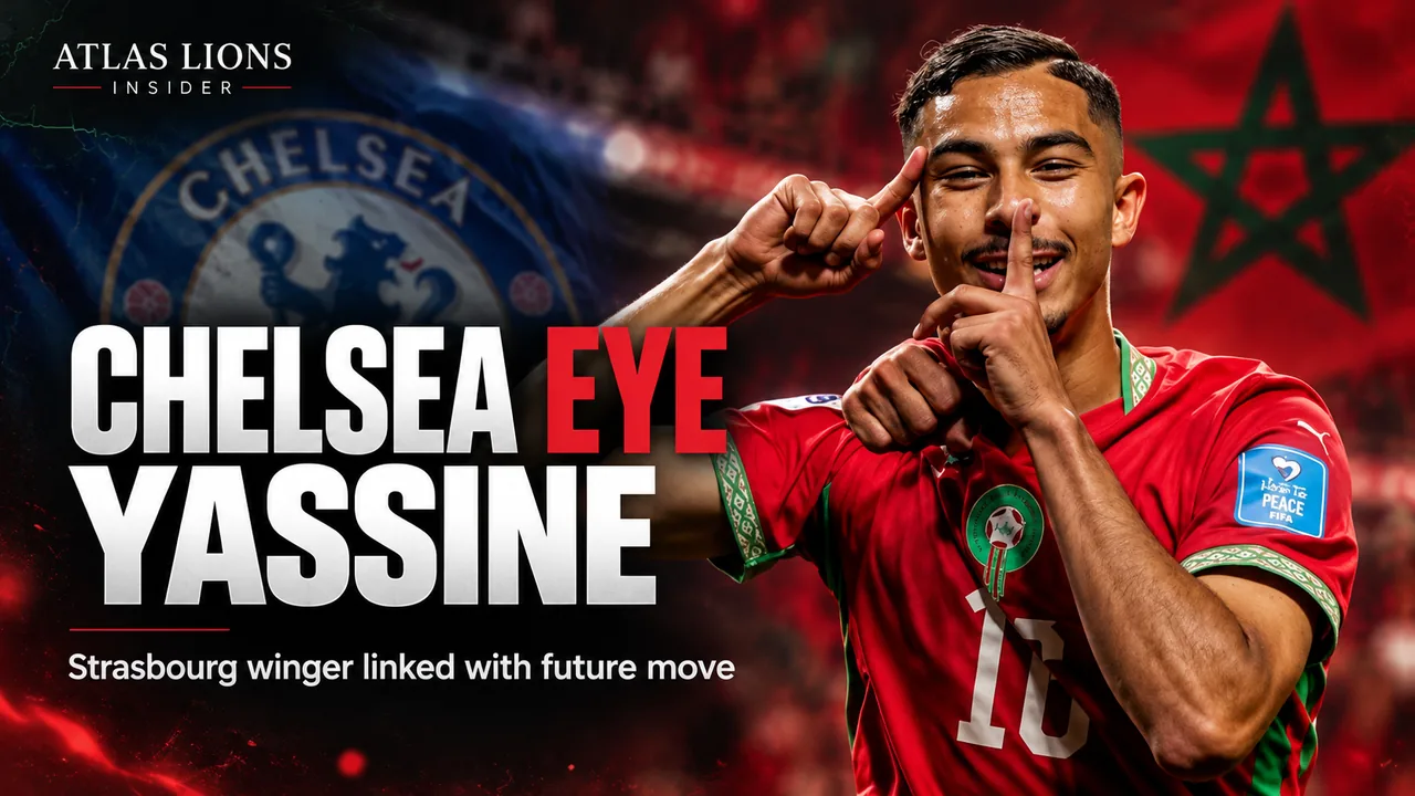 Gessime Yassine in Morocco's red national team jersey, featured in a graphic about Chelsea's reported transfer interest.